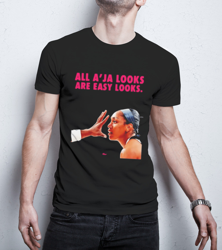 All A'ja Looks Are Easy Looks A'ja Wilson T-Shirt
