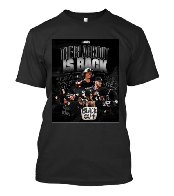 The Blackout Is Back Every Postseason Home Game Black Out Good Guys Wear Black T-Shirt