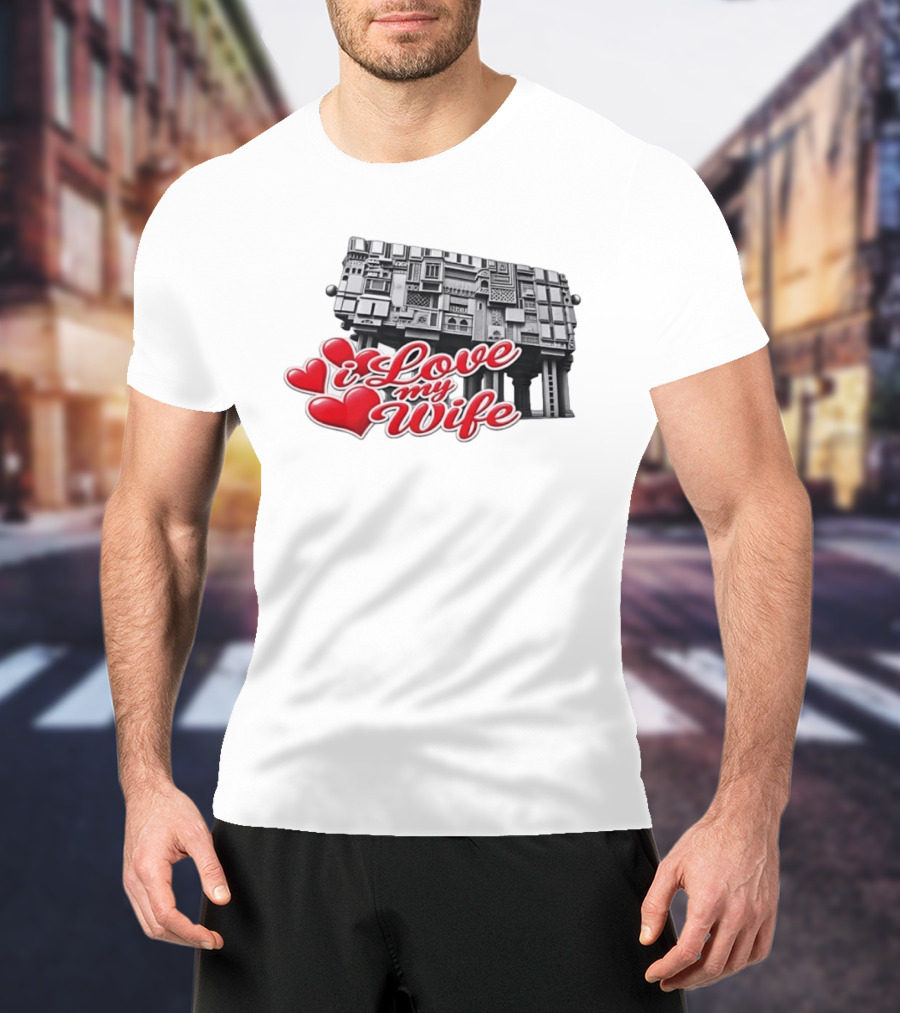 I Love My Wife Building Architecture Hearts T-Shirt