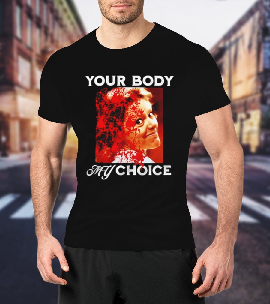 Aileen Wuornos Your Body My Choice T-Shirt