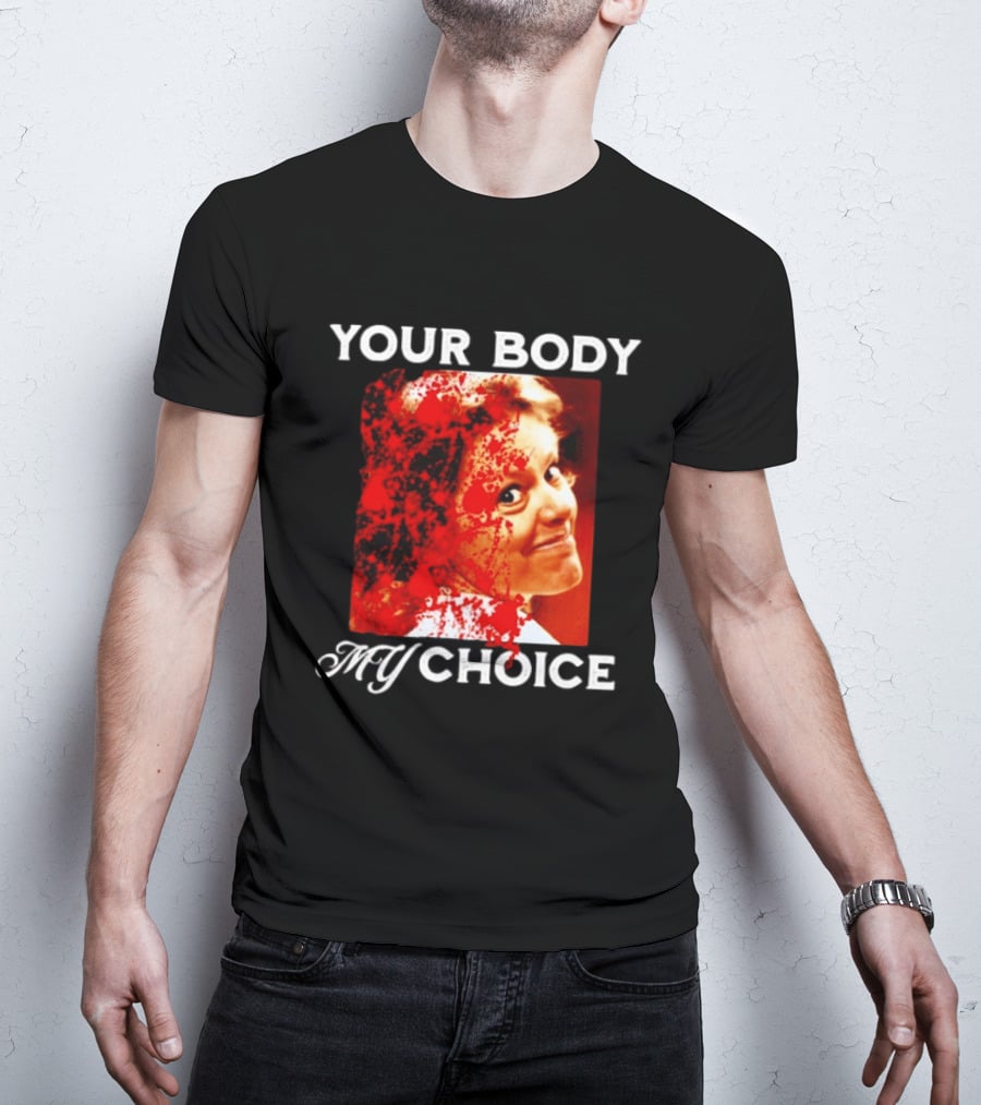 Aileen Wuornos Your Body My Choice T-Shirt
