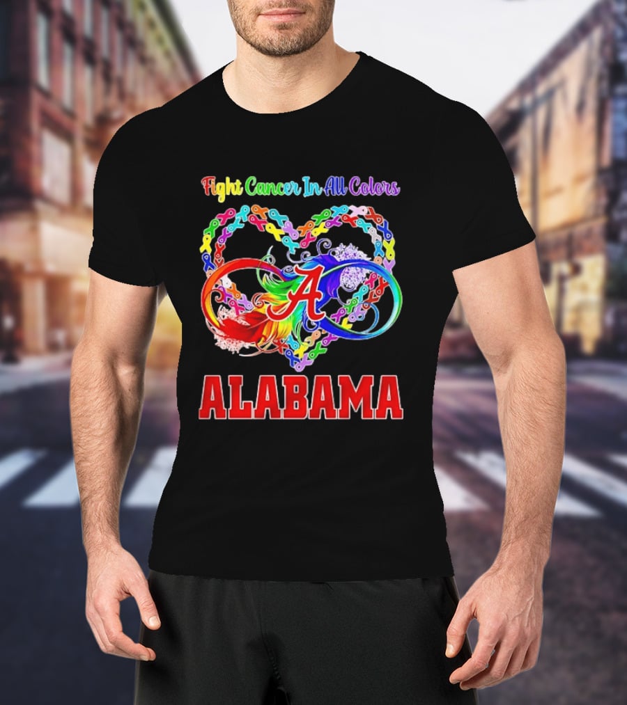 Alabama Cancer Awareness Multicolored Heart Ribbon Fight Cancer In All T-Shirt