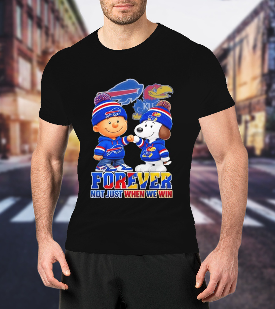 Buffalo Bills Kansas Jayhawks Snoopy Forever Not Just When We Win T-Shirt