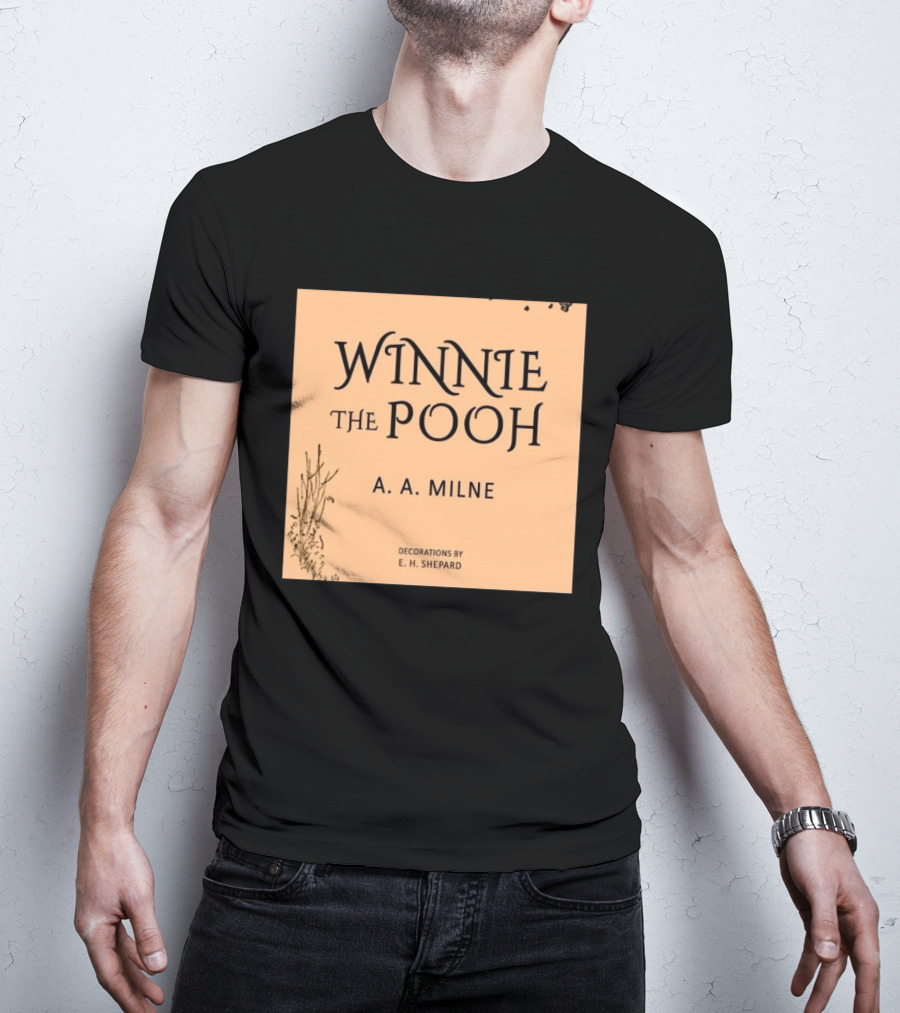 Winnie The Pooh A. A. Milne Decorations E. H. Shepard T-Shirt