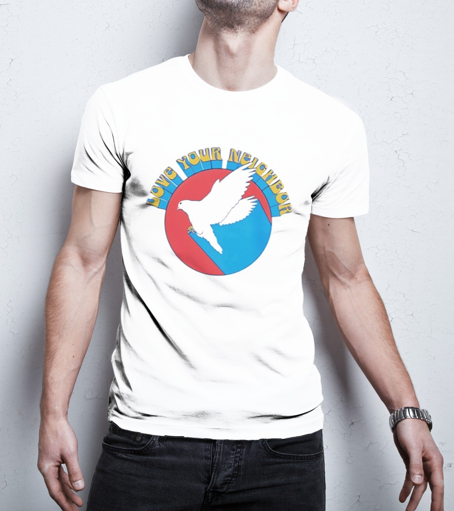 Love Your Neighbor Dove Peace Kindness Retro Circular T-Shirt