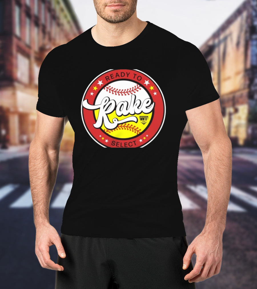 8th Annual Ready To Rake MWTF Select Softball T-Shirt