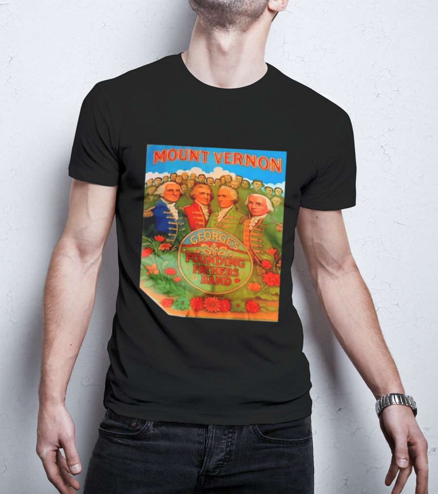 George's Founding Fathers Band Mount Vernon Historical Leaders T-Shirt