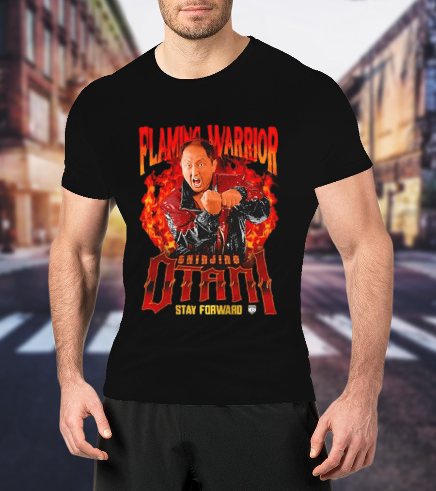 Shinjiro Otani Flaming Warrior NJPW Stay Forward Clenched Fists Fire T-Shirt