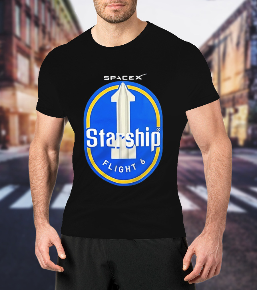 SpaceX Starship Flight 6 Mission Patch Emblem Space Exploration T-Shirt
