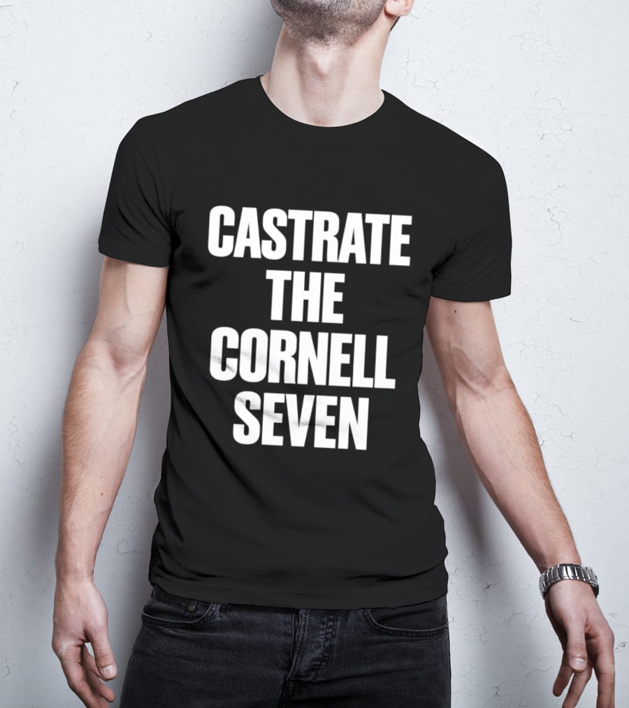 Justice For Jane Doe Castrate The Cornell Seven T-Shirt