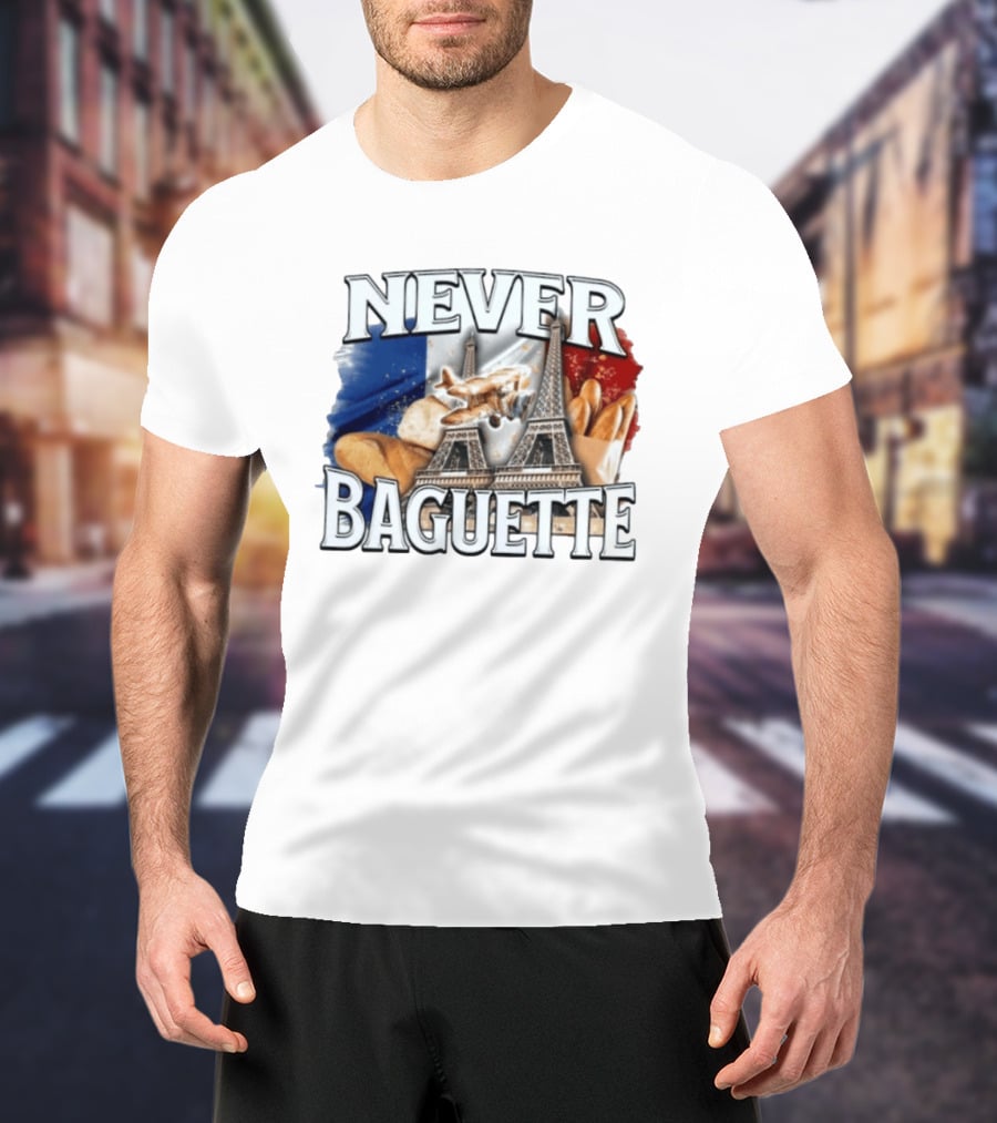 Never Baguette Eiffel Tower Paris France Airplane T-Shirt