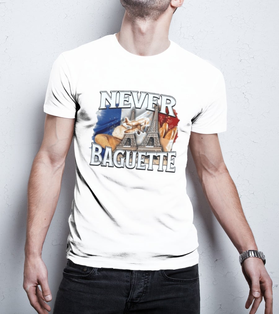Never Baguette Eiffel Tower Paris France Airplane T-Shirt