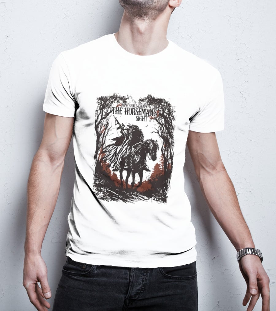 None Shall Escape The Horseman's Sight T-Shirt