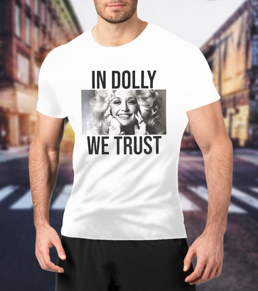 In Dolly We Trust Vintage Style Dolly Parton T-Shirt