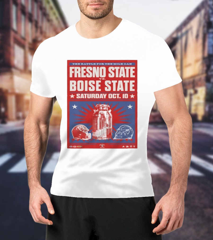 The Battle For The Milk Can Fresno State Vs Boise State Saturday Oct 10 T-Shirt