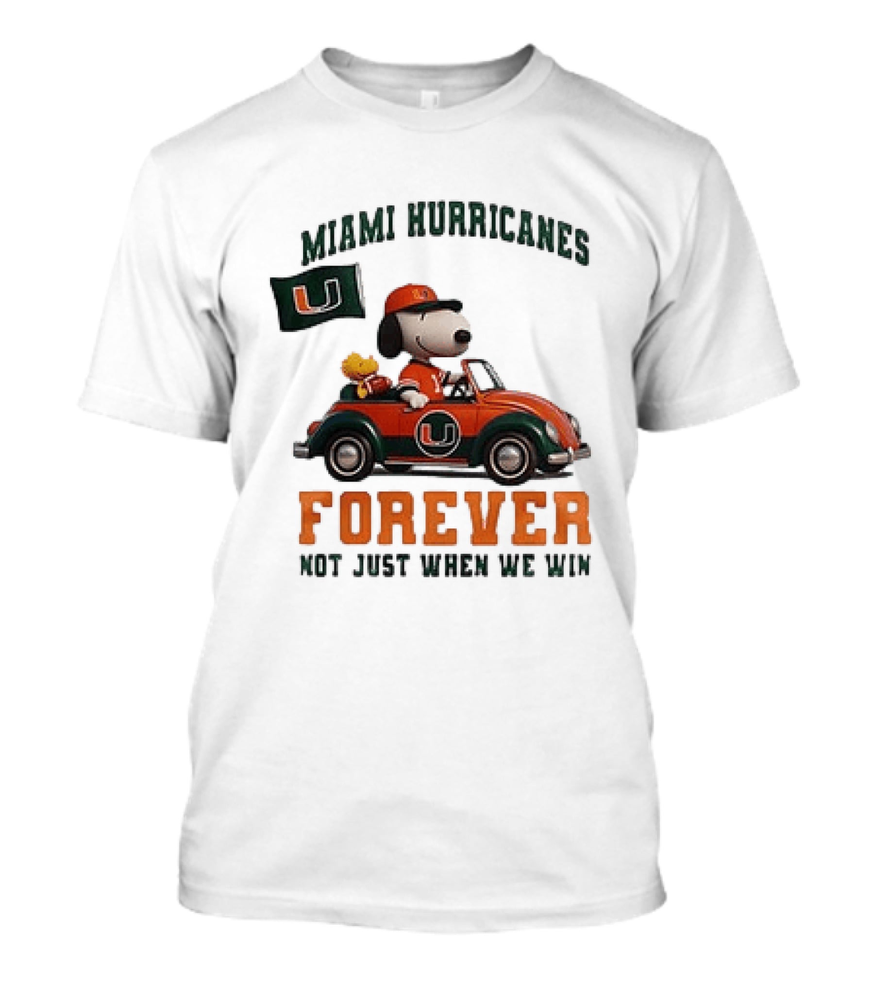 Miami Hurricanes Snoopy Driving Car Forever Not Just When We Win T-Shirt
