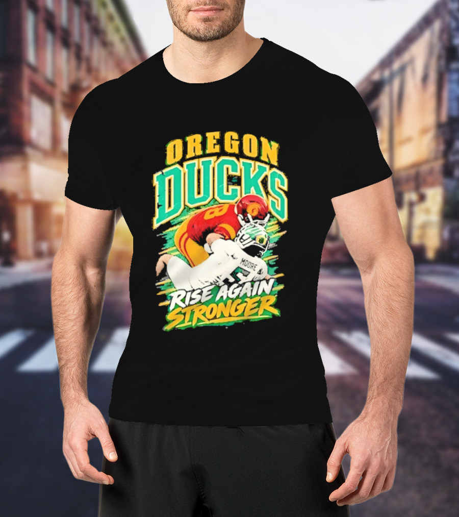 Oregon Ducks Rise Again Stronger College Football T-Shirt