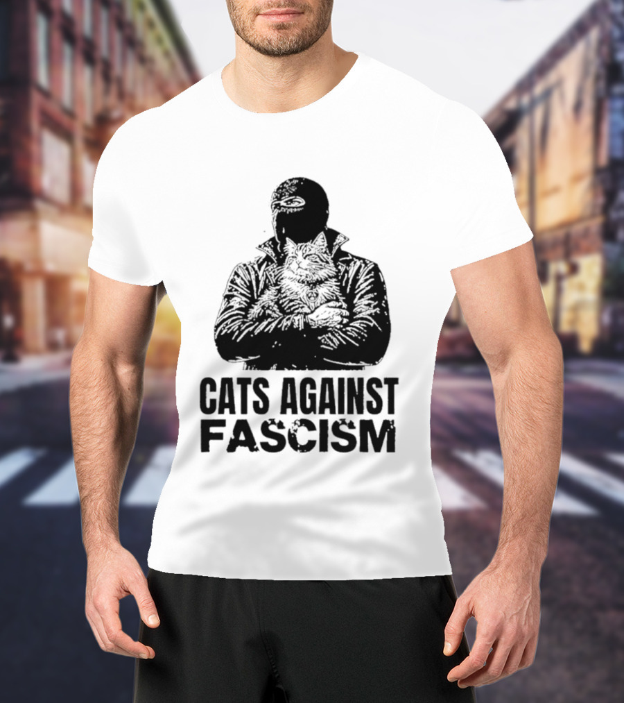 Cats Against Fascism Anarchist Cat Resistance Anti Fascist Movement T-Shirt