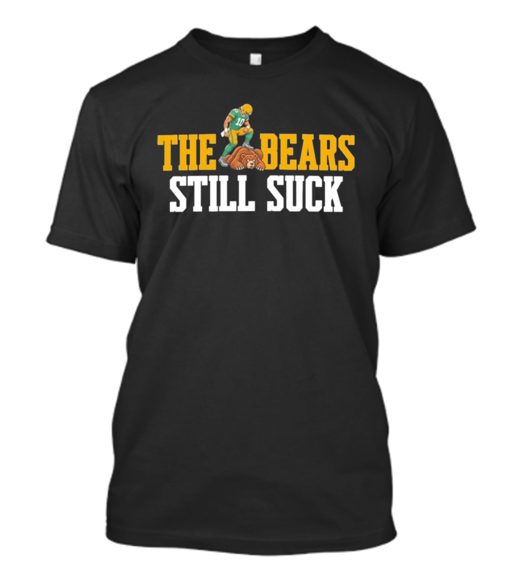 Green Bay Packers Jordan Love The Bears Still Suck T-Shirt