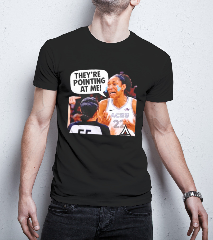 Las Vegas Aces No 22 They're Pointing At Me Meme T-Shirt