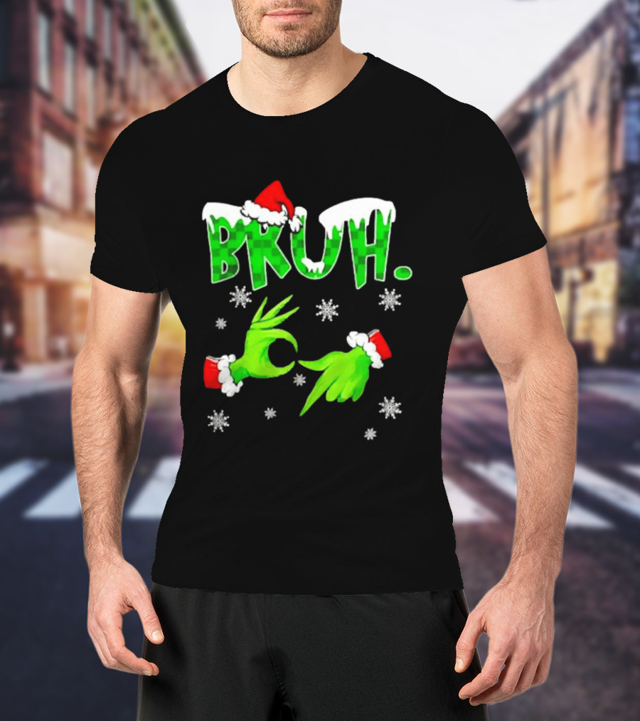 Bruh Grinch Hands Christmas Santa Hat Snowflakes T-Shirt