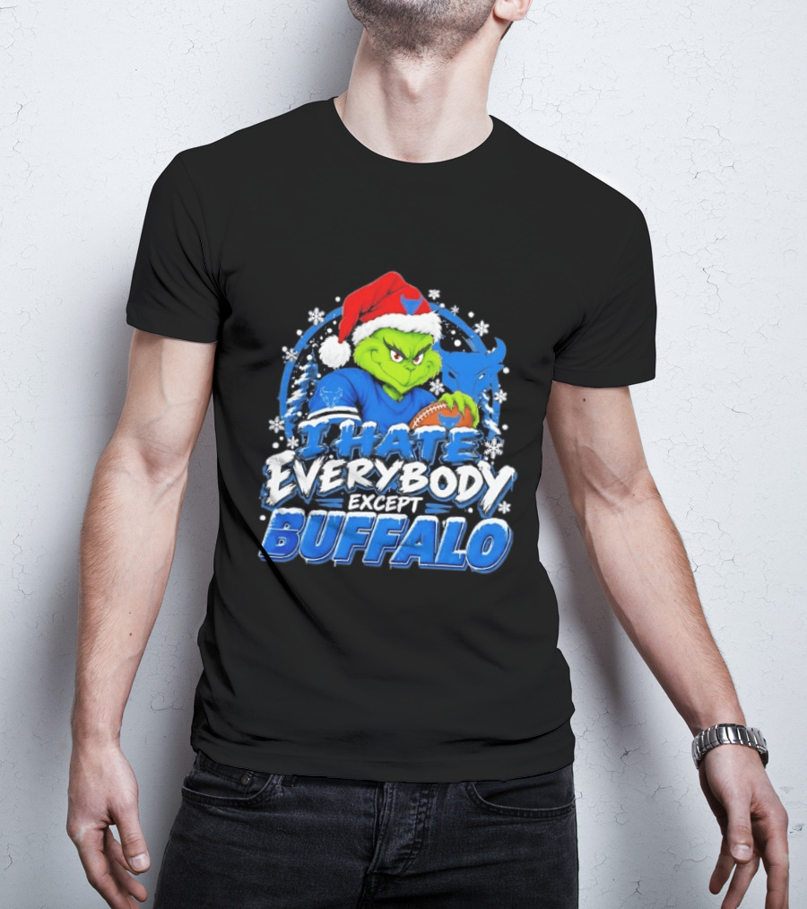 I Hate Everybody Except Buffalo Grinch X Buffalo Bulls Christmas 2026 T-Shirt