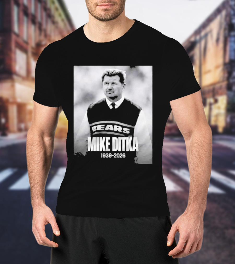 Mike Ditka 1939 2026 Bears T-Shirt