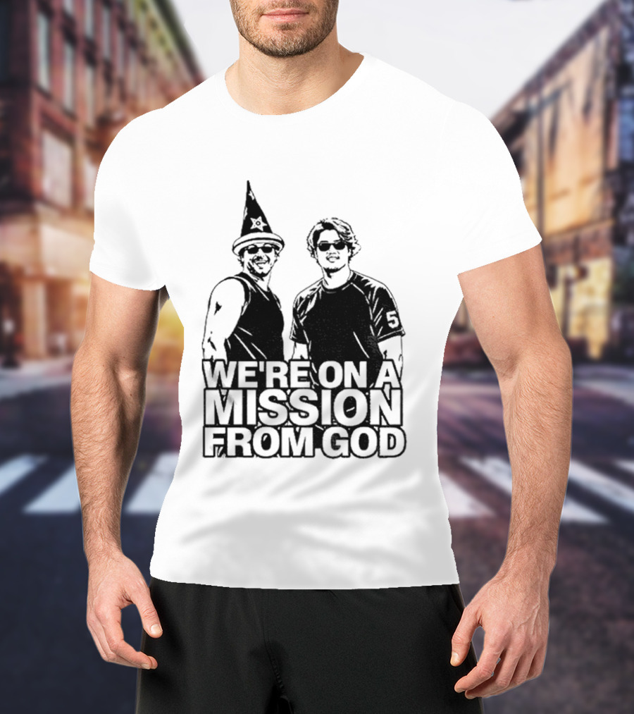 We're On A Mission From God Chicago White Sox South Side Mlb T-Shirt