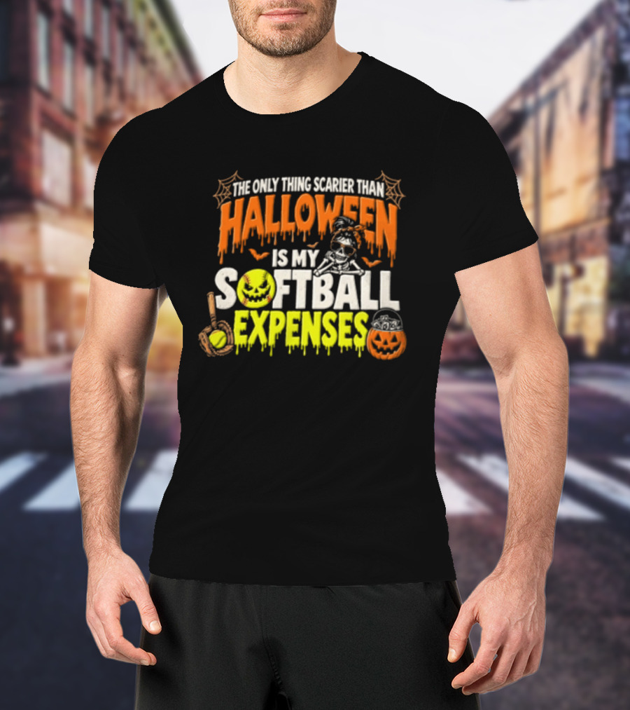 The Only Thing Scarier Than Halloween Is My Softball Expenses Skeletal Humor With Pumpkins T-Shirt