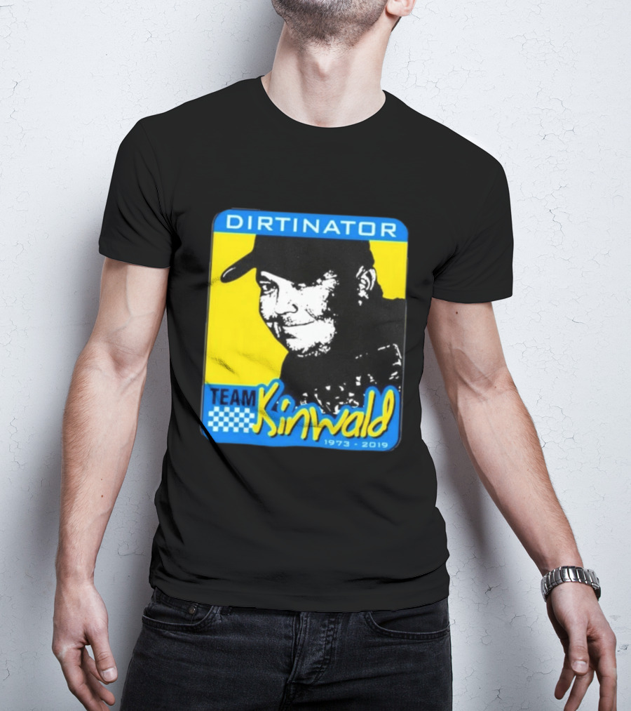 Dirtinator Team Kinwald 1973 2019 Racing T-Shirt
