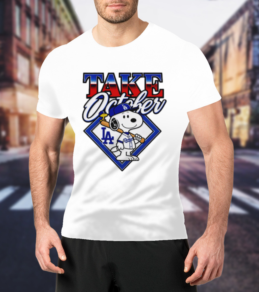 Snoopy LA Dodgers MLB Take October Baseball Postseason T-Shirt