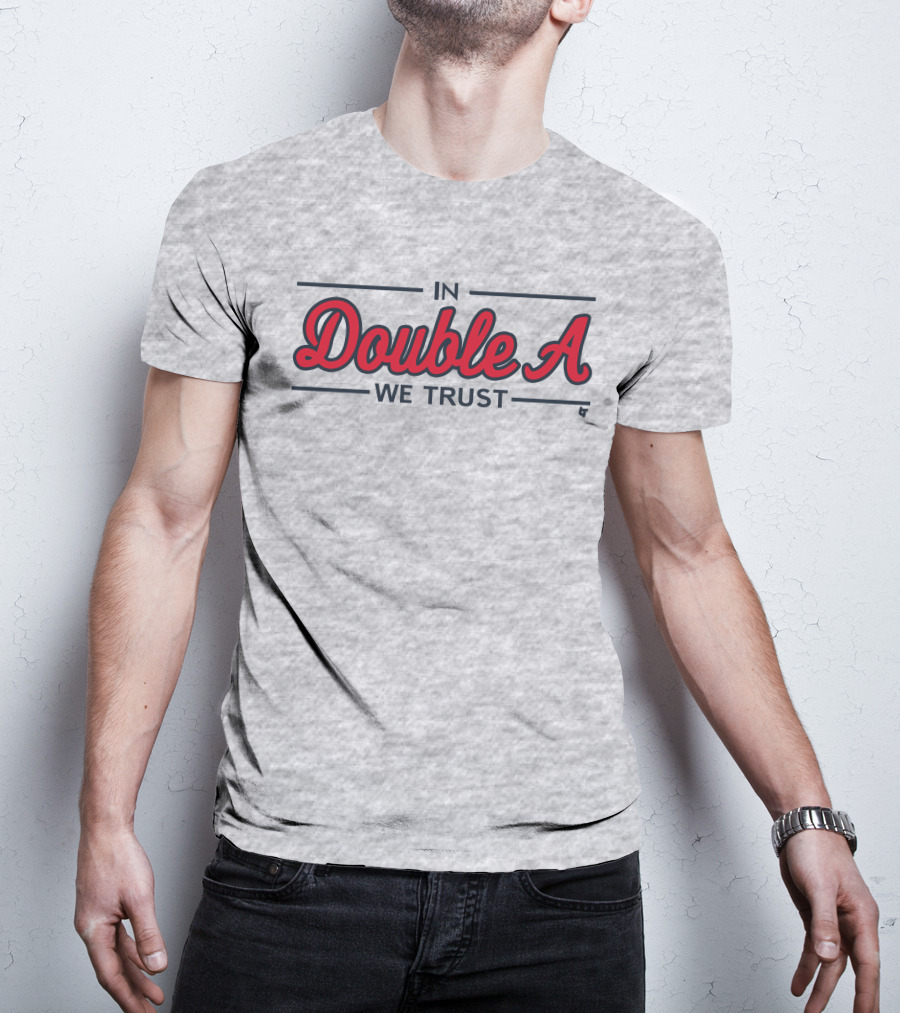 Breaking Store Merch In Double A We Trust Atlanta Baseball T-Shirt