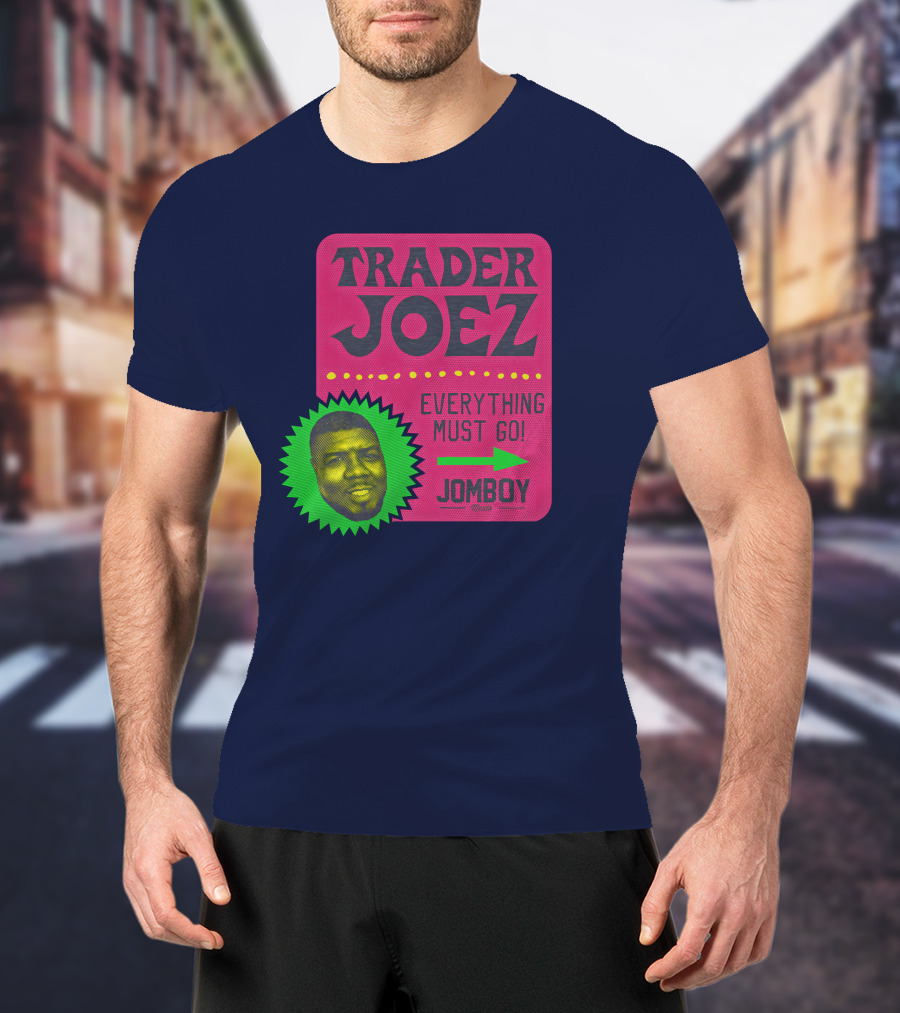 Jomboy Media Shop Trader Joez Everything Must Go Joez McFly Dominican Republic Flag T-Shirt