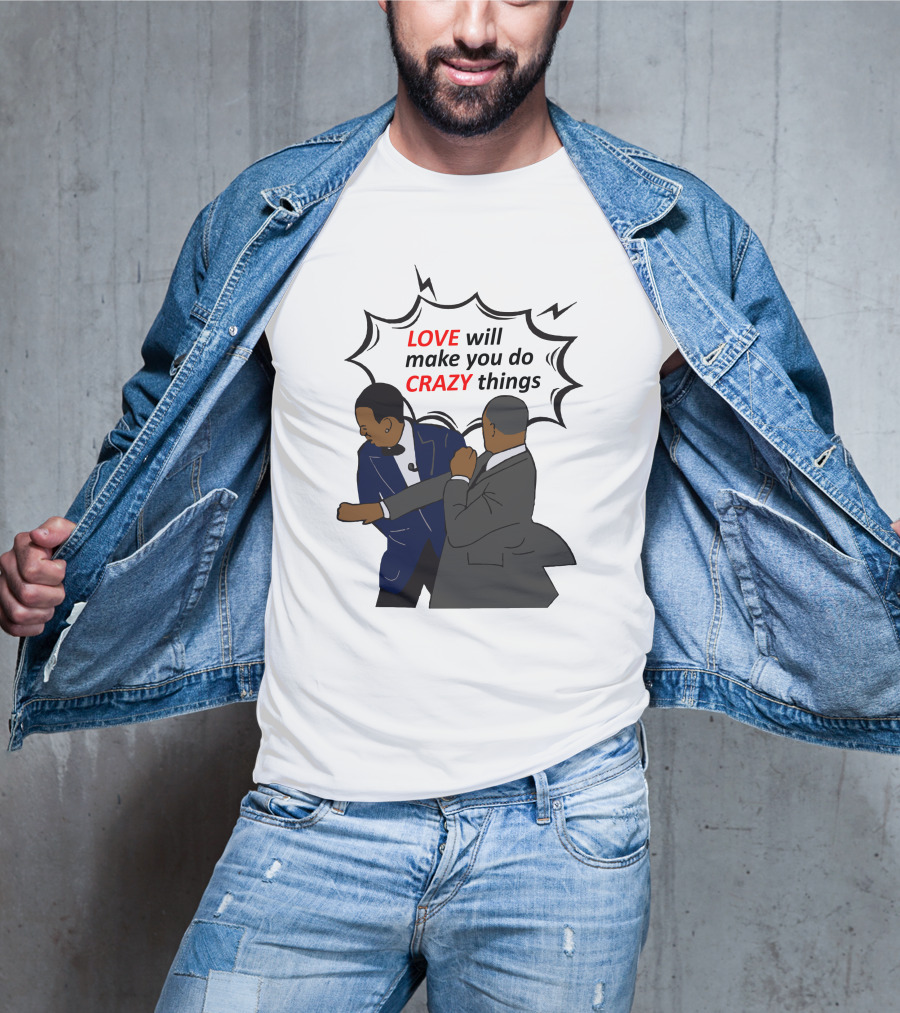 Will Smith Apologizes Chris Rock Love Will Make You Do Crazy Things Comic T-Shirt