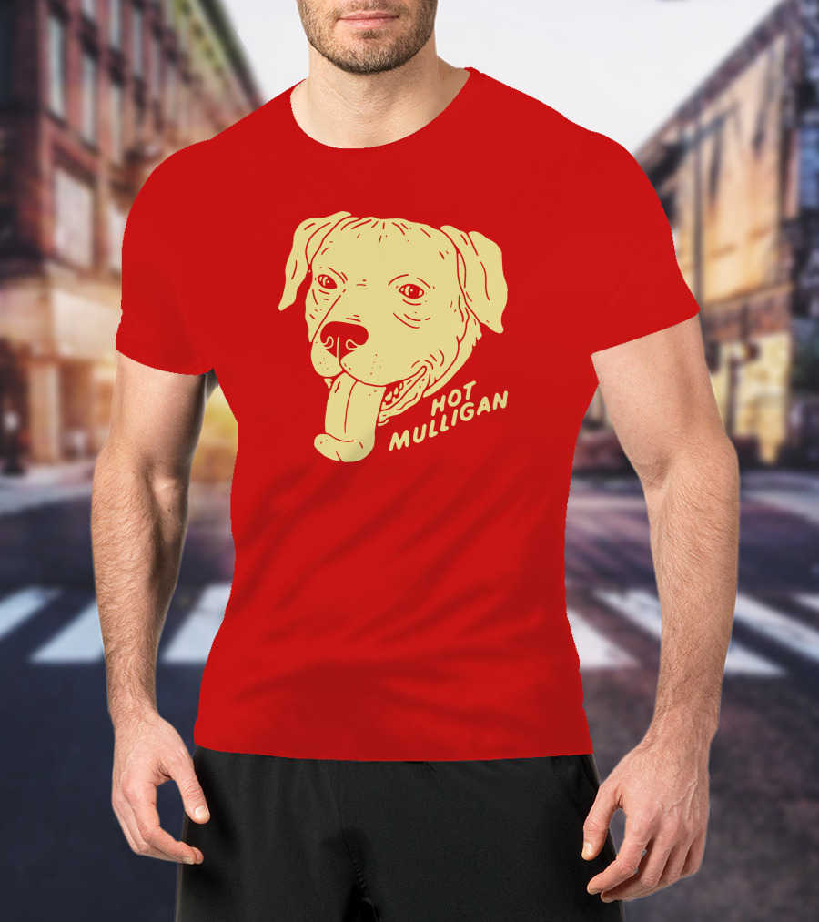Hot Mulligan Panting Dog Red T-Shirt