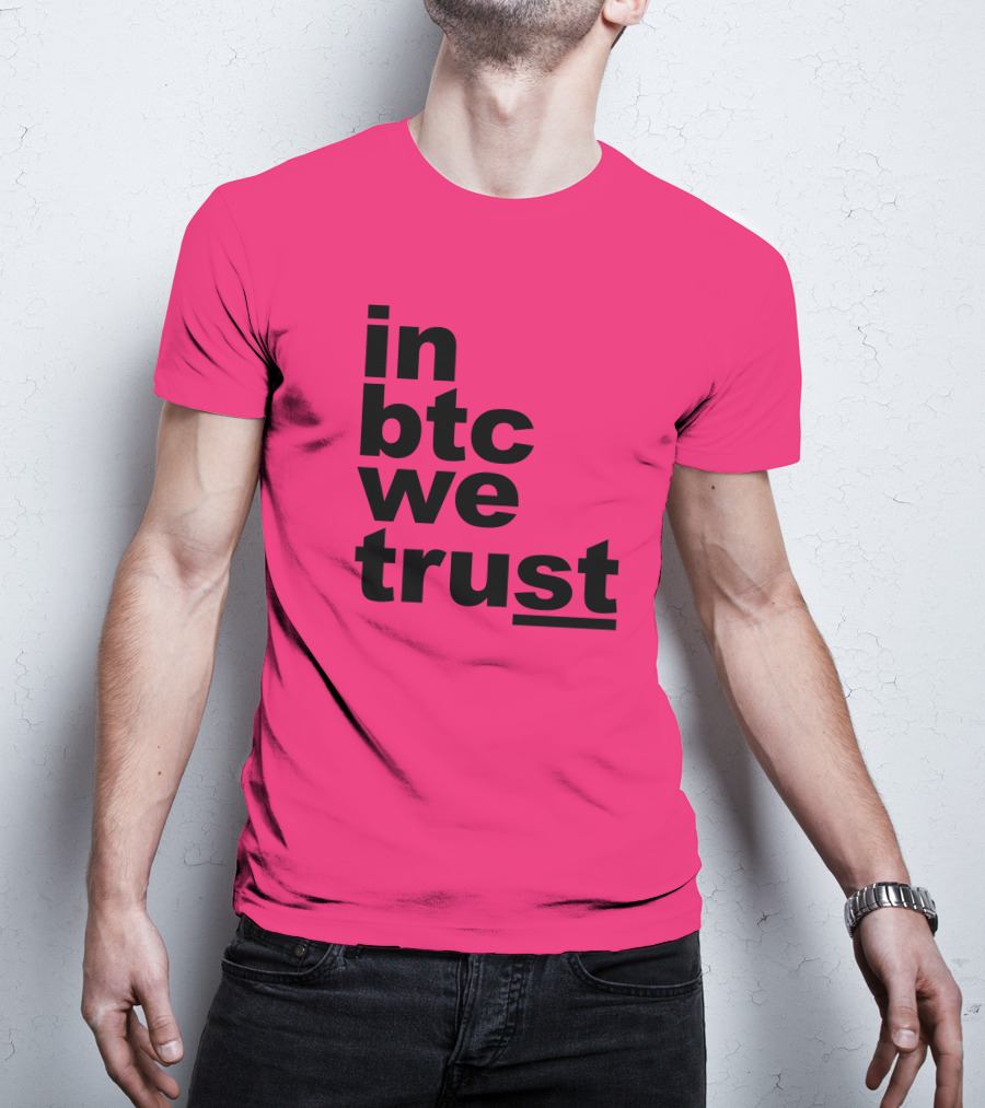 Bitcoin Merch In BTC We Trust Bold Text Pink Background T-Shirt