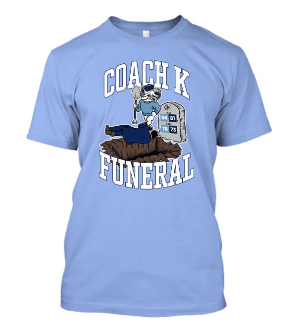 Coach K Funeral Duke Rivalry Dave Portnoy T-Shirt