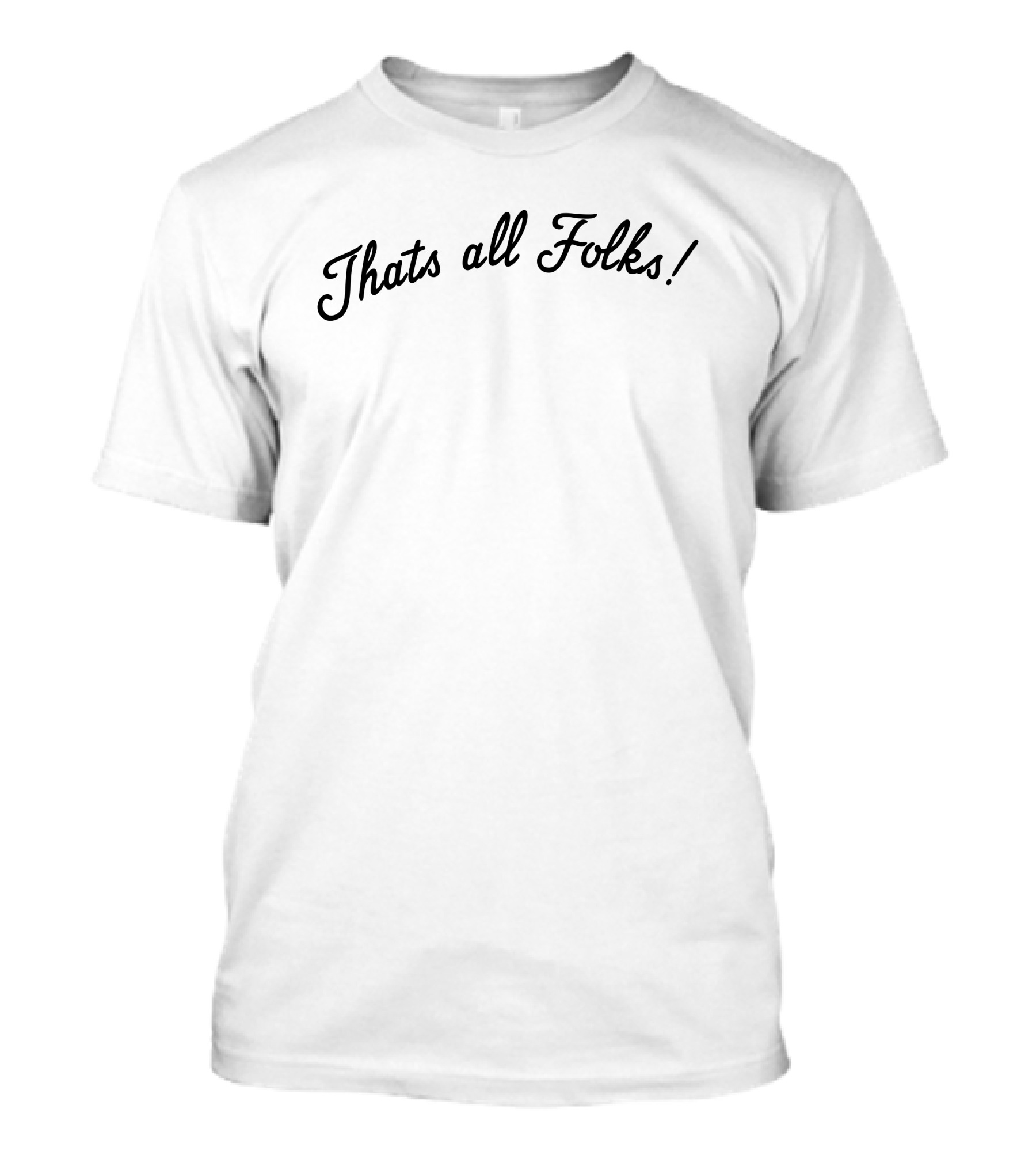 Thats All Folks TrashTalk Classic Phrase T-Shirt
