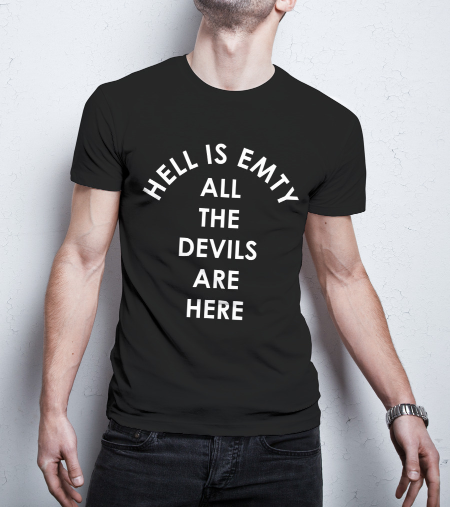 Hell Is Empty All The Devils Are Here Big Yemz1 RIP Morsle T-Shirt