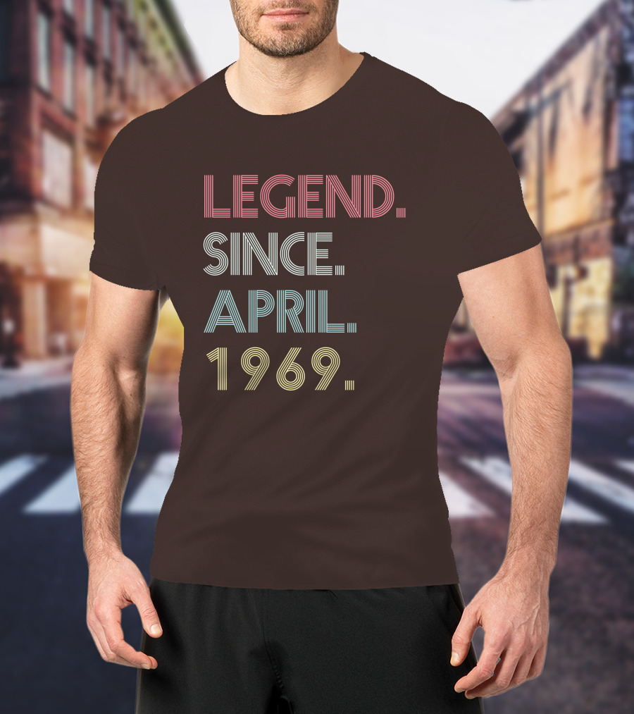 Legend Since April 1969 T-Shirt