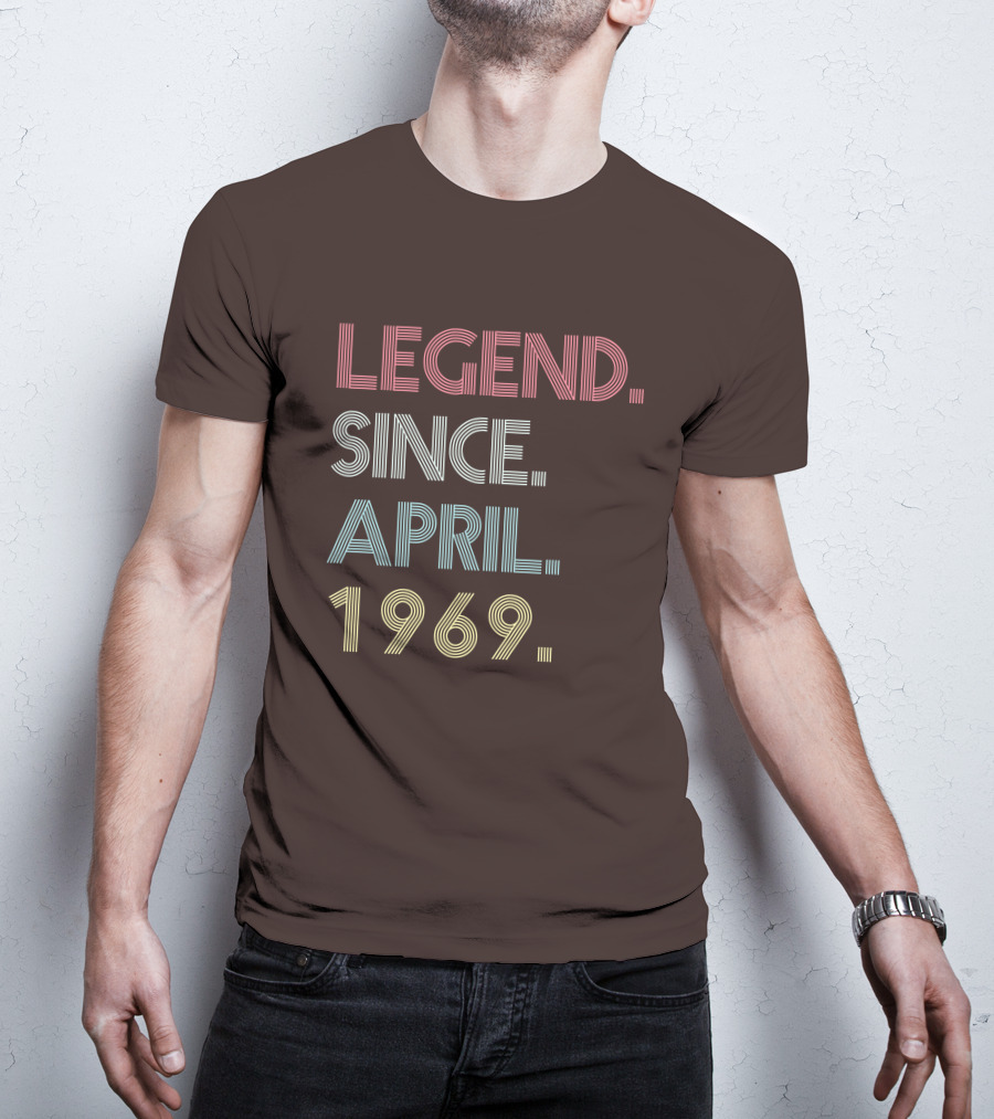 Legend Since April 1969 T-Shirt