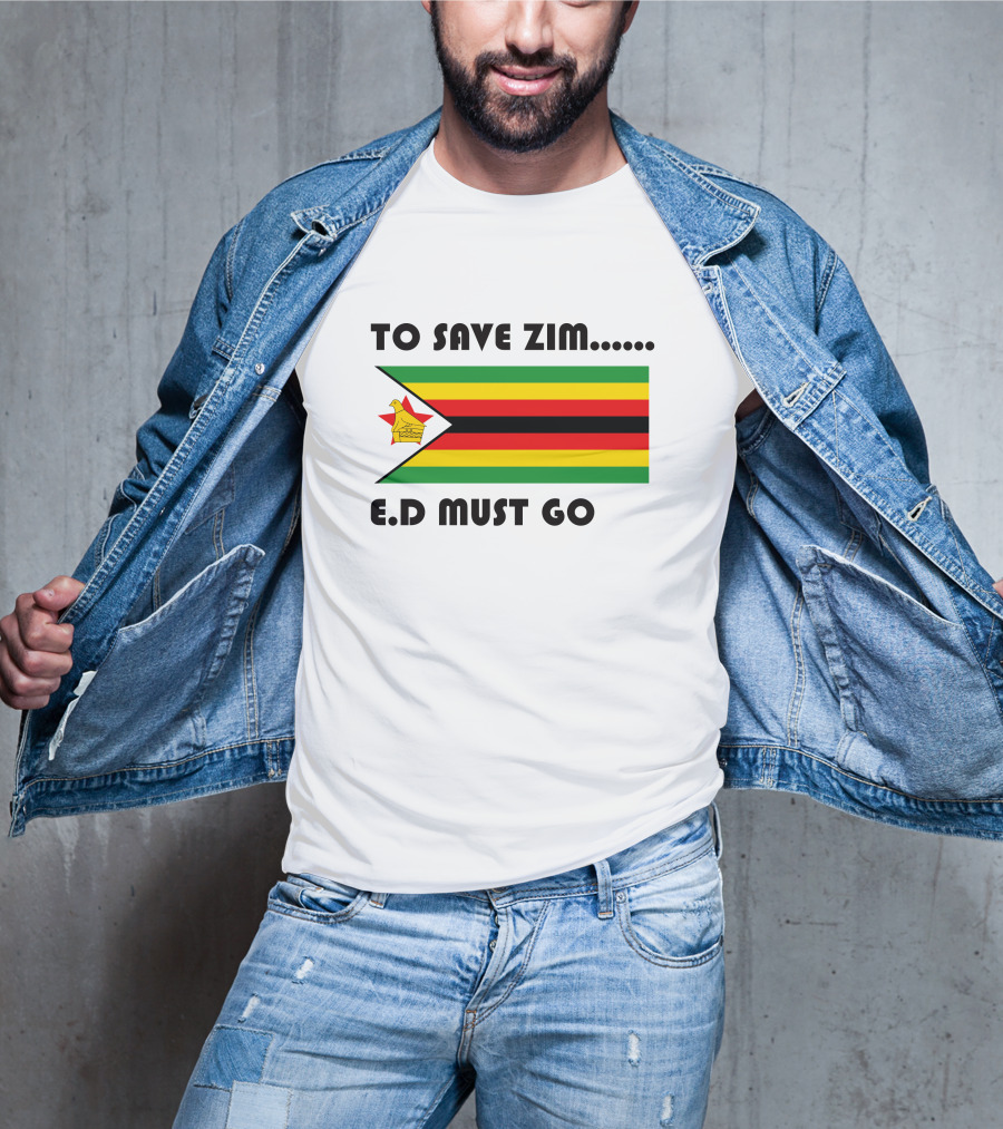 To Save Zim ED Must Go Zimbabwe Flag T-Shirt