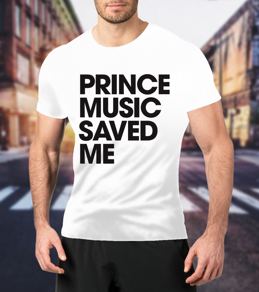 Princelivethebest Prince Music Saved ME T-Shirt