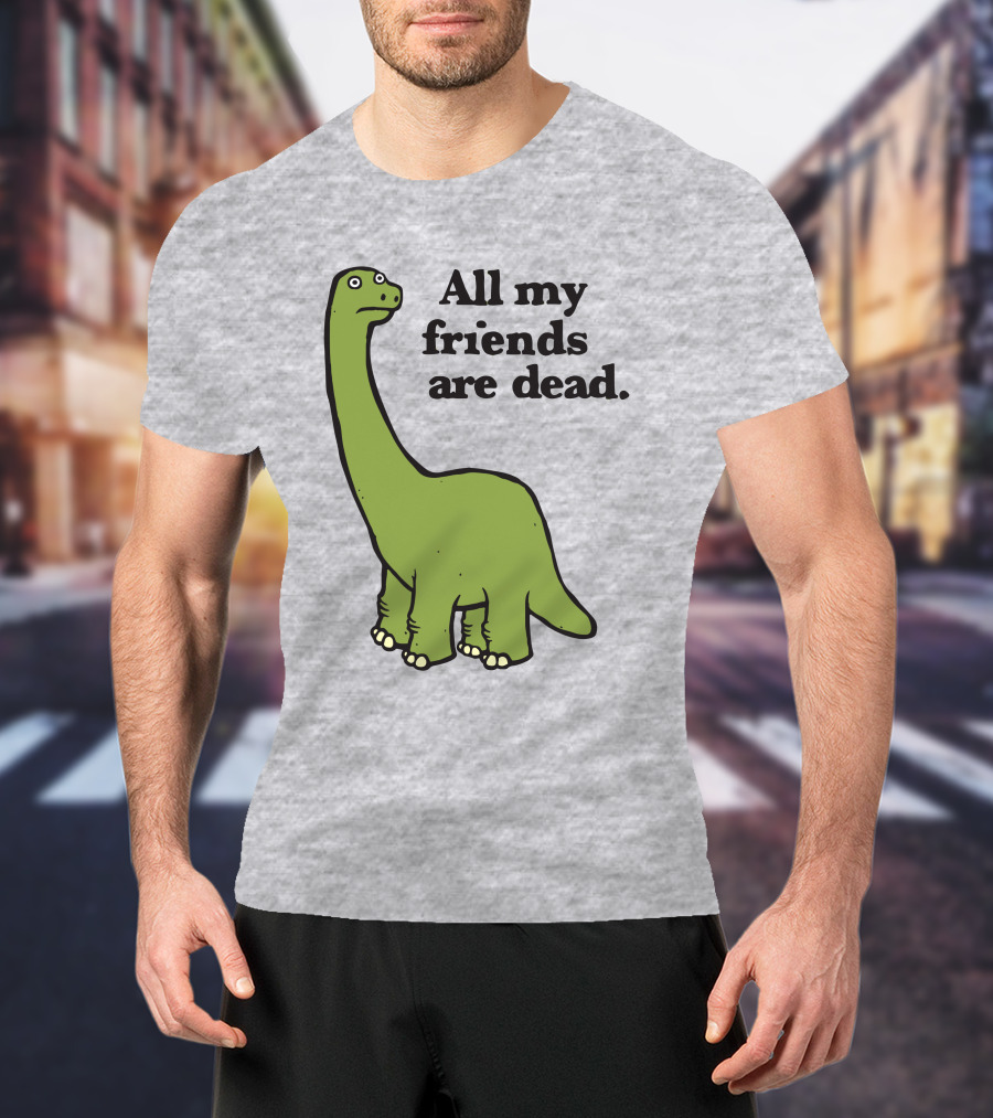 All My Friends Are Dead Dinosaur Gofroles Ripple Junction T-Shirt