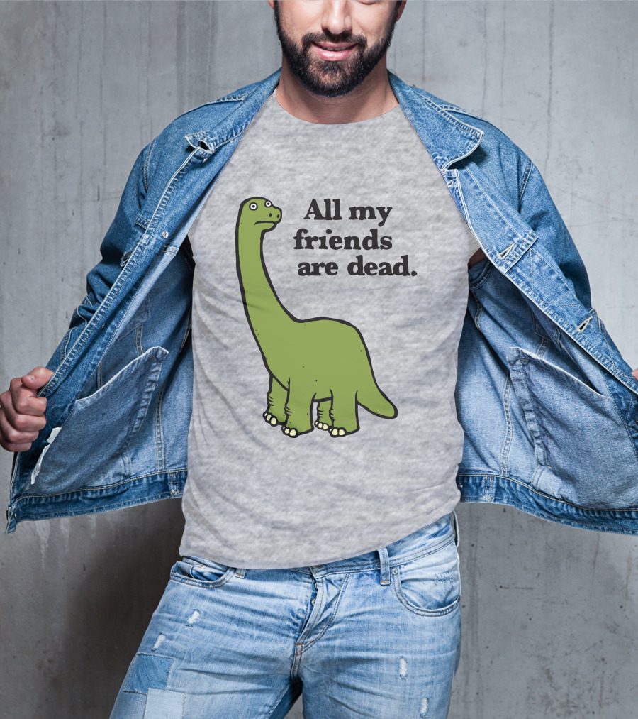 All My Friends Are Dead Dinosaur Gofroles Ripple Junction T-Shirt