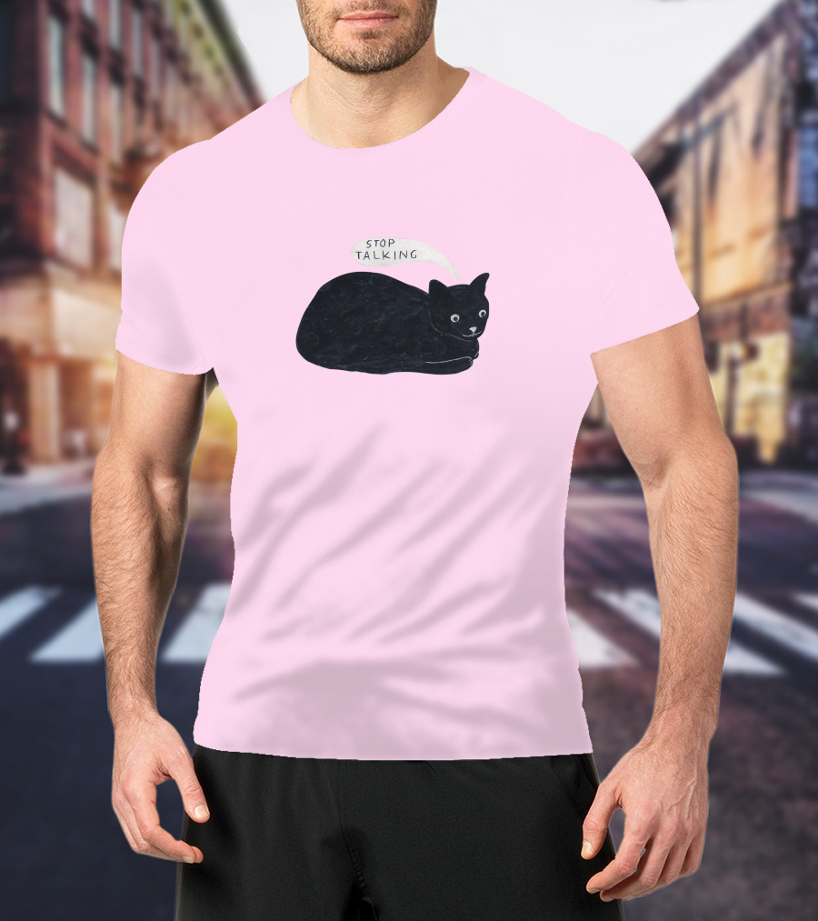 Randall Mann Stop Talking Cat Black Cat T-Shirt