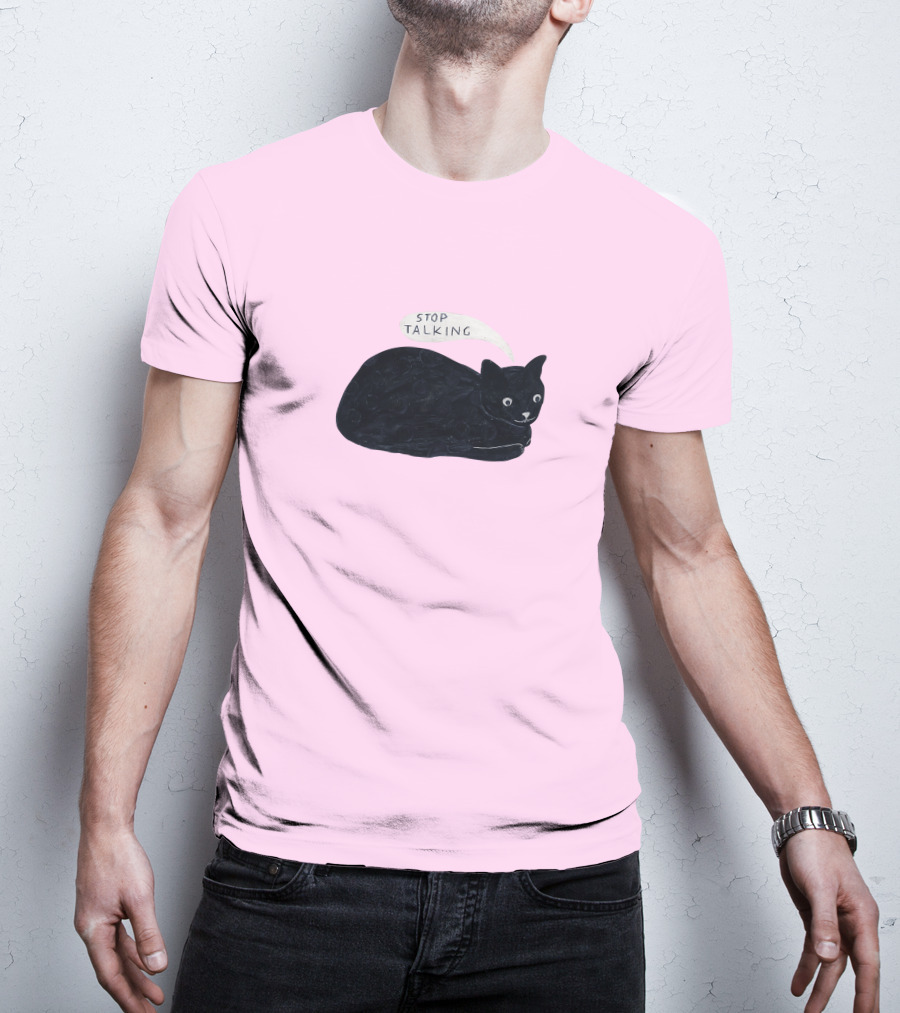 Randall Mann Stop Talking Cat Black Cat T-Shirt