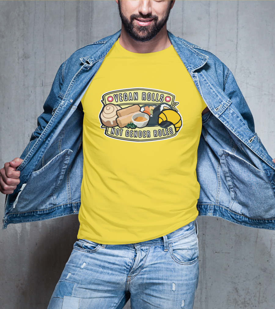 Niche Vegan Girl Gang Emphasizing Vegan Rolls Not Gender Roles T-Shirt