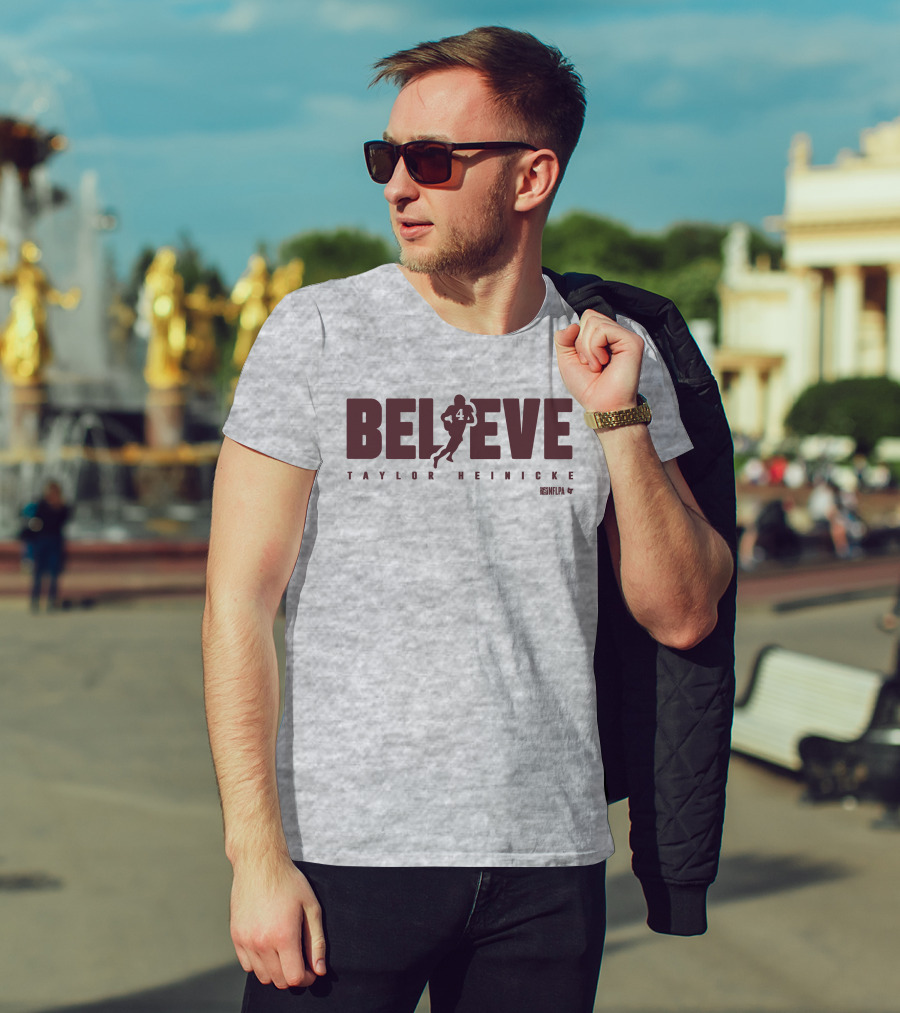 Believe Taylor Heinicke 4 NFLPA T-Shirt