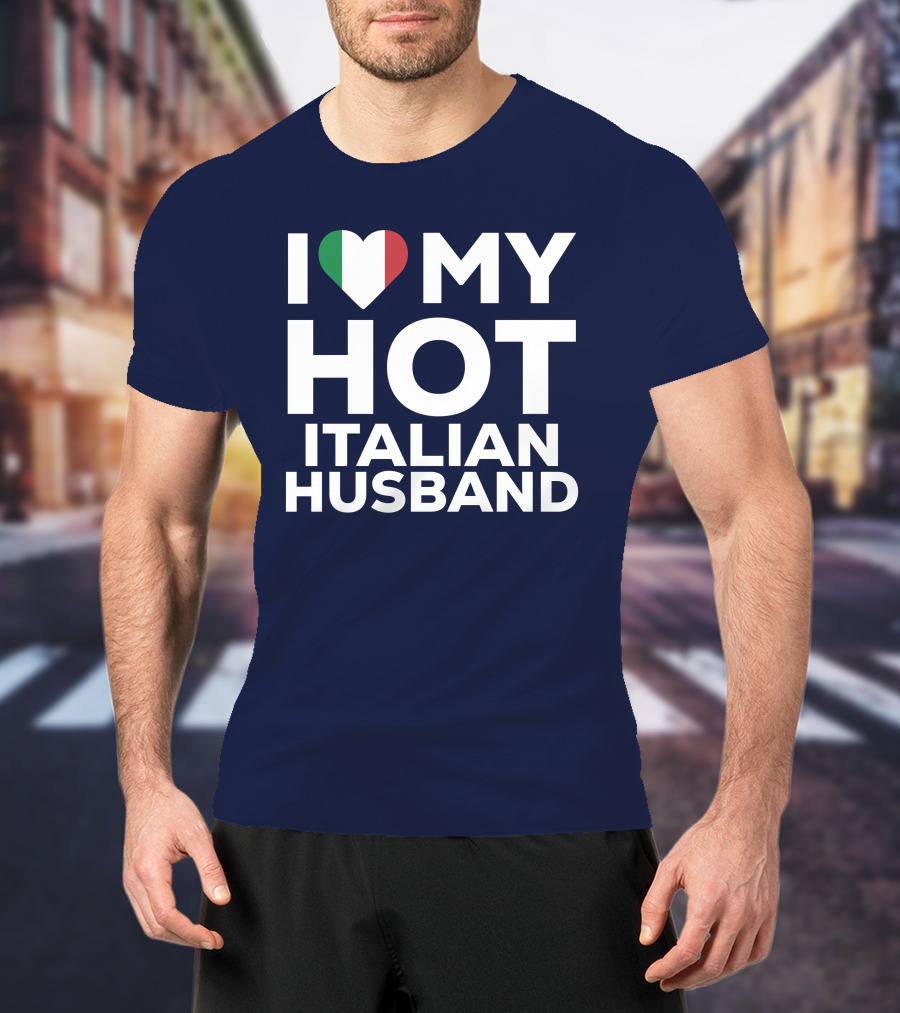 I Love My Hot Italian Husband Heart Shape Flag Colors T-Shirt